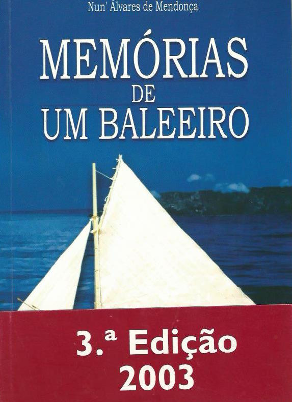 Memorias de um Baleeiro by Nun’ Alvares de Mendonca
