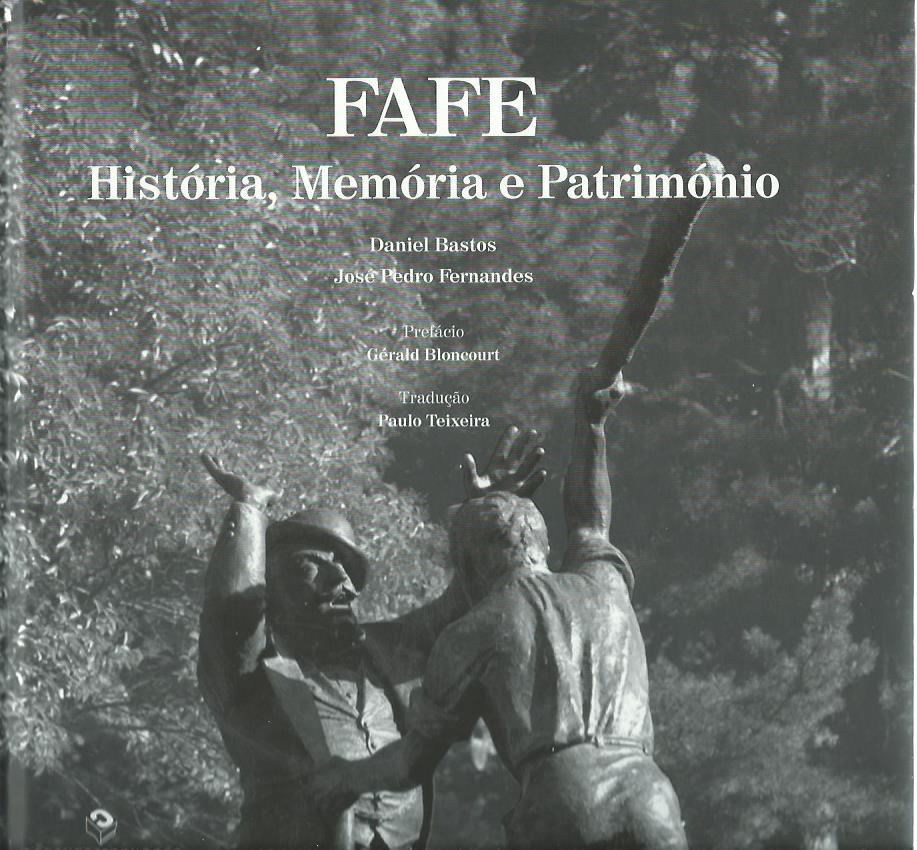 FAFE: História, Memória e Património