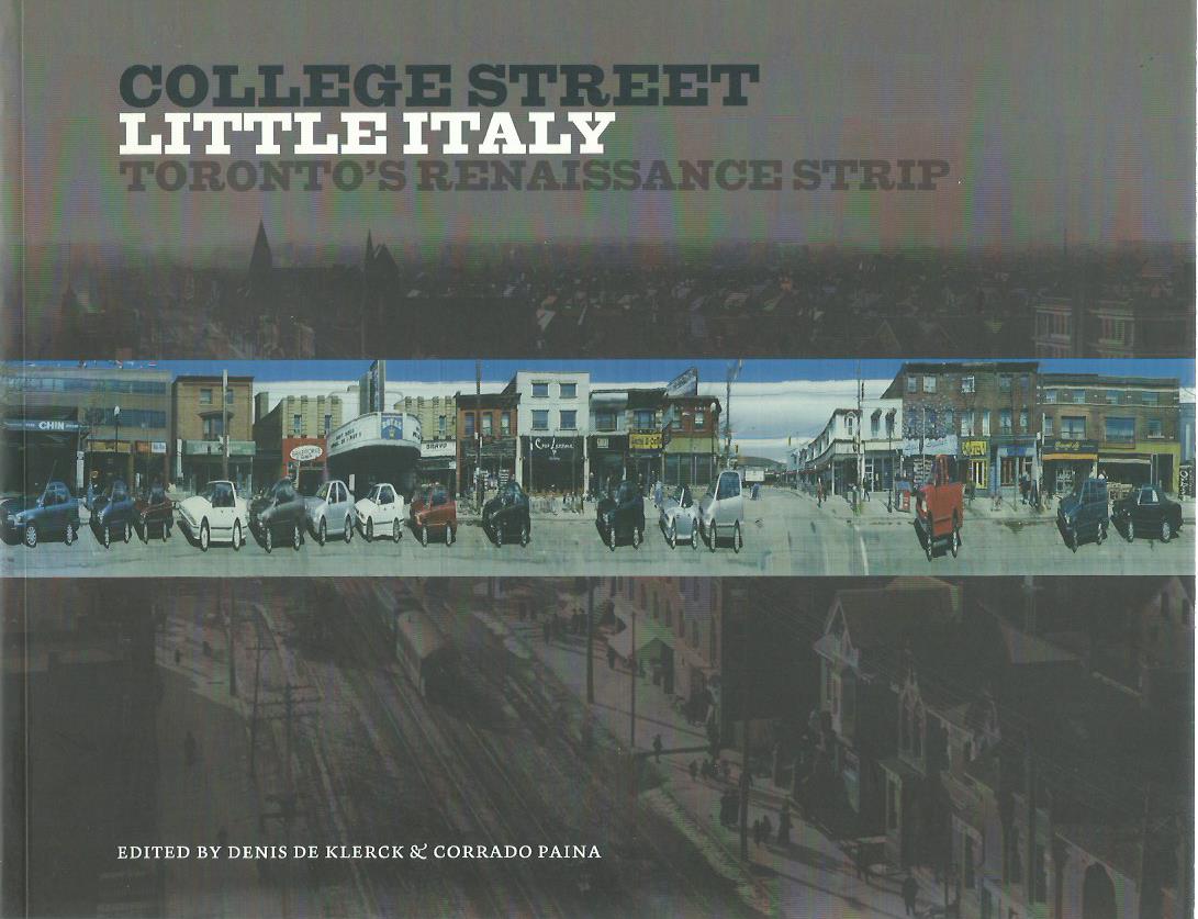 College Street Little Italy: Toronto’s Renaissance Strip