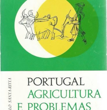 Portugal Agricultura e Problemas Humanos