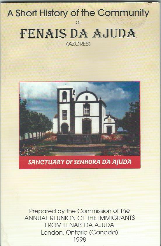 A Short History of the Community of Fenais da Ajuda (Açores)