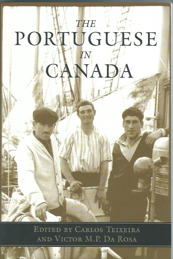 The Portuguese in Canada: 1st Edition