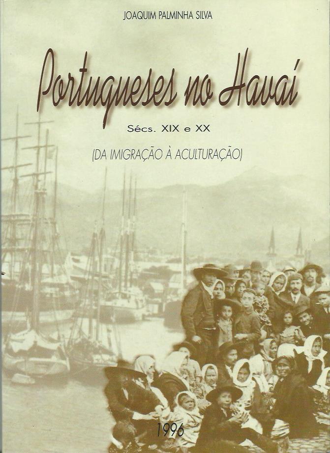 Portugueses no Havai: Seculos XIX e XX