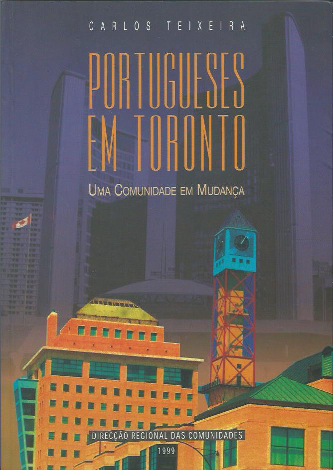 Portugueses em Toronto: Uma comunidade em mudança