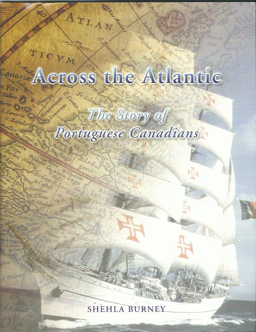 Across the Atlantic: The Story of Portuguese Canadians