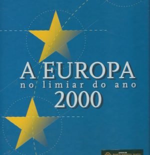 A Europa no Limiar do Ano 2000