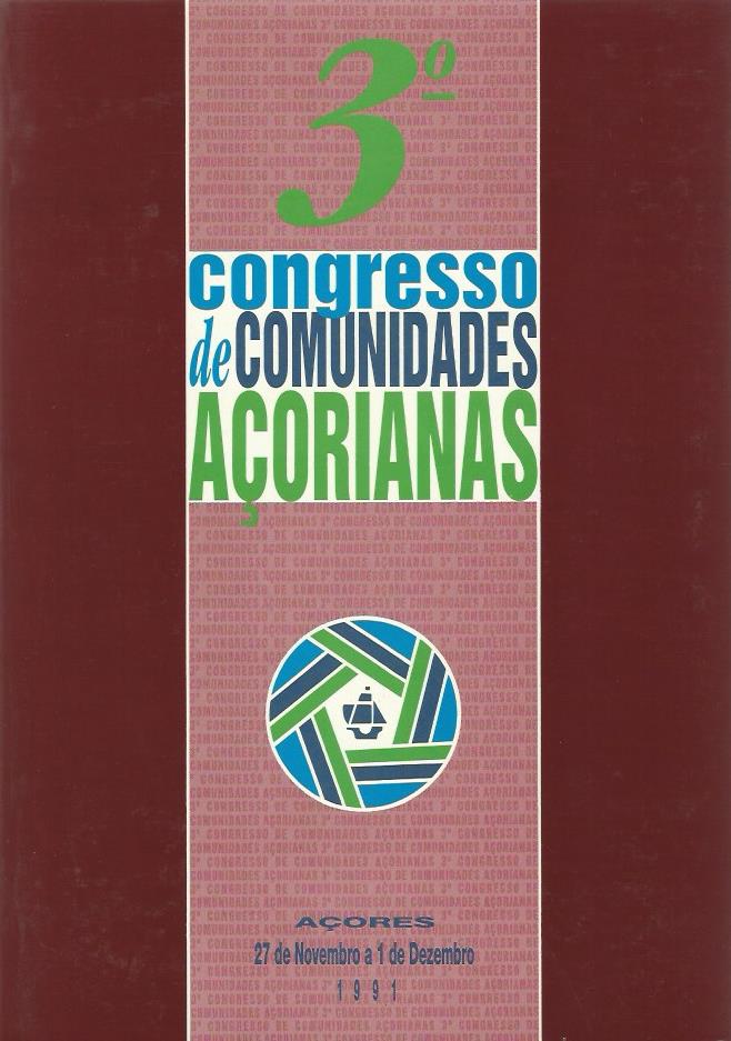 Congresso de Comunidades Açorianas: III