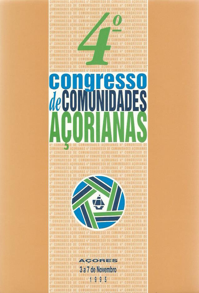 Congresso de Comunidades Açorianas: IV