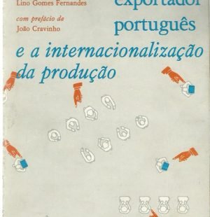 O Sector Exportador Português e a Internacionalização da Produção