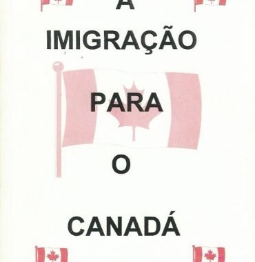 A Imigração Para o Canadá