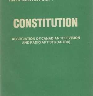 Constitution: Association of Canadian Television and Radio Artists (ACTRA)
