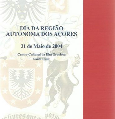 Dia da Região Autónoma dos Açores: 31 de Maio de 2004