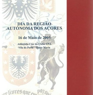 Dia da Região Autónoma dos Açores: 16 de Maio de 2005