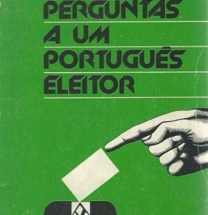 258 Perguntas a Um Português Eleitor