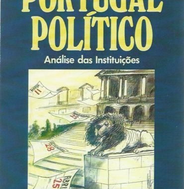 Portugal Político: Análise das Instituições