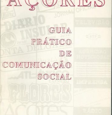 Açores: Guia Prático de Comunicação Social