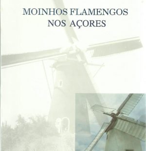 Moinhos Flamengos nos Açores
