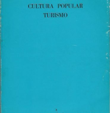 Informação Cultura Popular e Turismo: No. 3 (Agosto-Outubro 1970)
