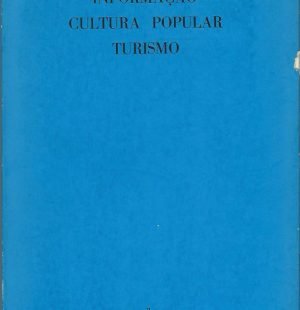 Informação Cultura Popular e Turismo: No. 3 (Agosto-Outubro, 1973)