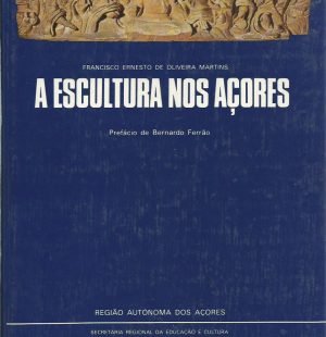 A Escultura nos Açores