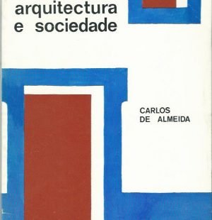 Portugal: Arquitectura e Sociedade