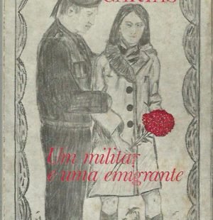 Um militar e uma emigrante