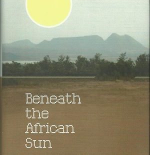 Beneath the African Sun