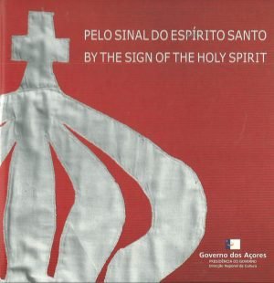 Pelo Sinal do Espírito Santo