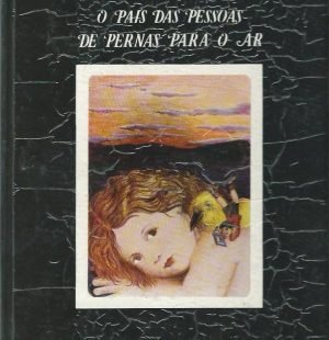 O País Das Pessoas de Pernas Para o Ar