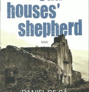 Dead Houses’ Shepherd