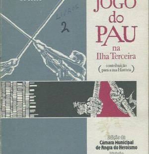 O Jogo do Pau na Ilha Terceira