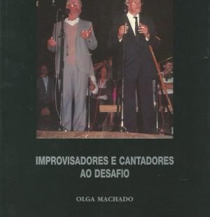 Improvisadores e Cantadores ao Desafio