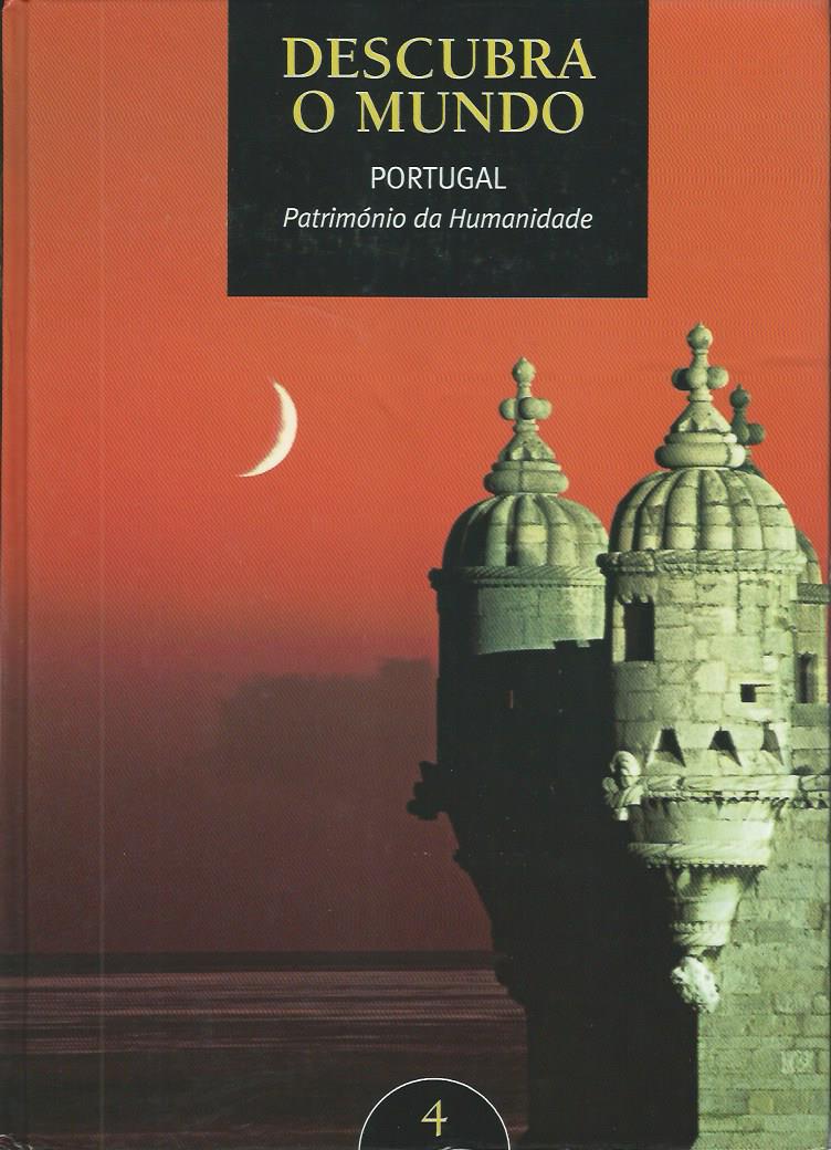 Descubra o Mundo: Portugal; Património da Humanidade
