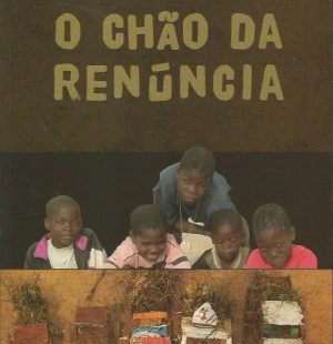 O Chão da Renúncia