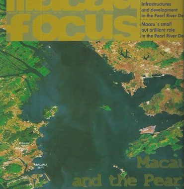 Macau and the Pearl River Delta: Vol. I N. 2