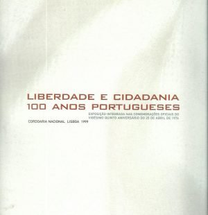 Liberdade e Cidadania: 100 Anos Portugueses
