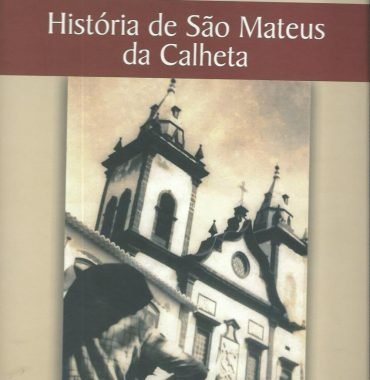 Subsídios Para a História de São Mateus de Calheta