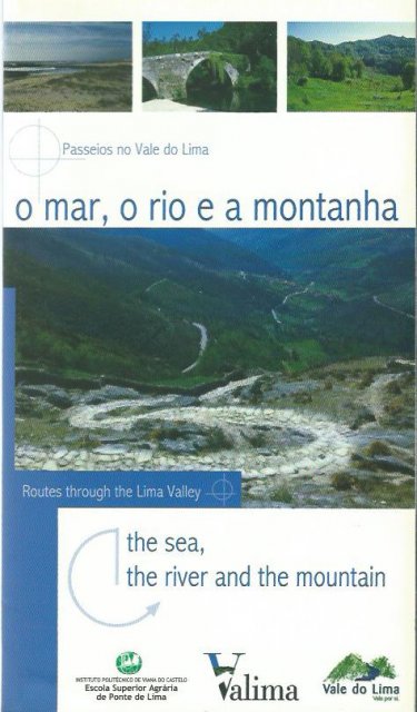 O Mar, O Rio, e a Montanha: Passeios no Vale do Lima