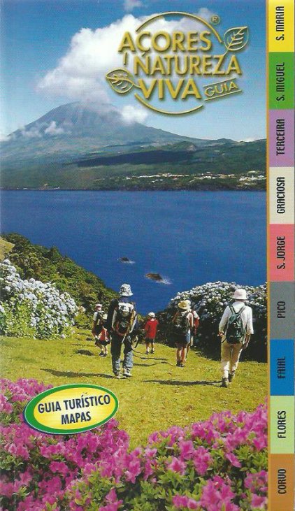 Açores Natureza Viva: Guia Turístico & Mapas