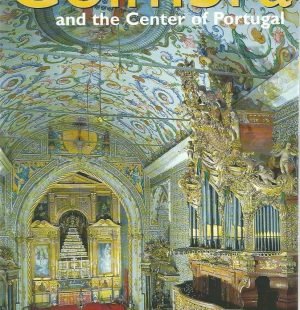 Coimbra and the Centre of Portugal