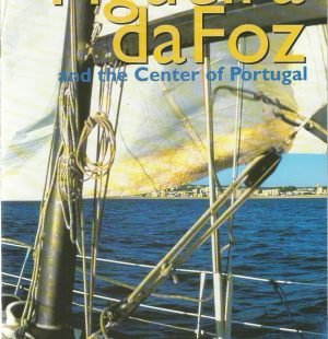 Figueira da Foz and the Centre of Portugal