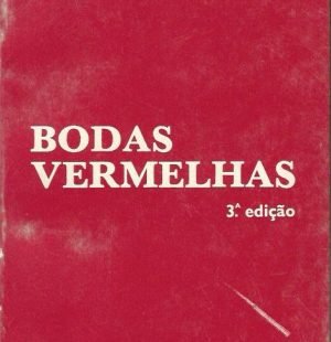 Bodas Vermelhas: 3a Edição
