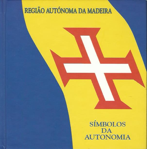 Símbolos da Autonomia: Madeira