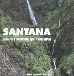 Santana: Homens e Assuntos que a Ilustram