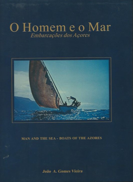 O Homem e o Mar: Embarcações does Açores