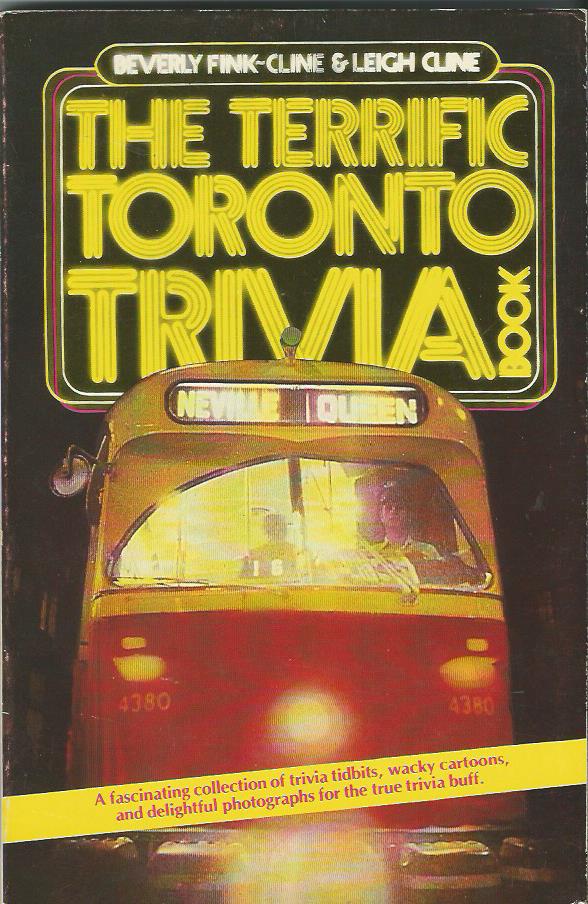 The Terrific Toronto Trivia Book