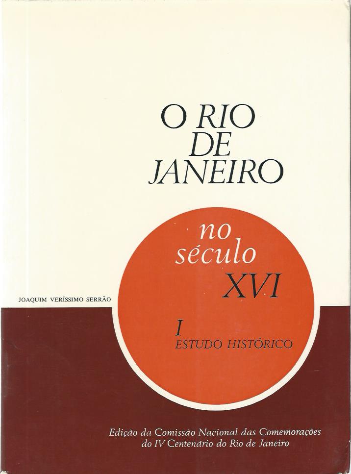 O Rio de Janeiro no século XVI: Volume I