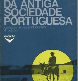 Estrutura da Antiga Sociedade Portuguesa